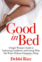 Load image into Gallery viewer, Good In Bed