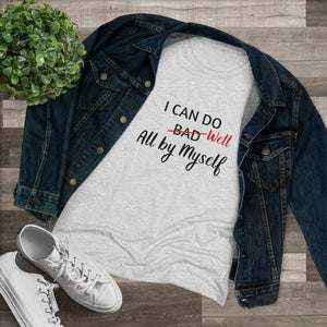 "I Can Do Well" Women's Triblend Tee